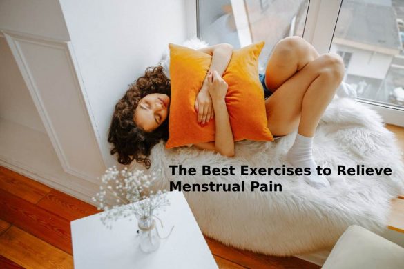 The Best Exercises to Relieve Menstrual Pain