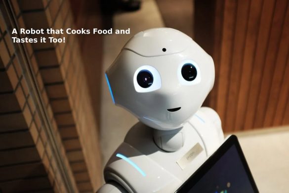 A Robot that Cooks Food and Tastes it Too!