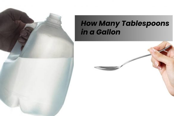 How Many Tablespoons in a Gallon