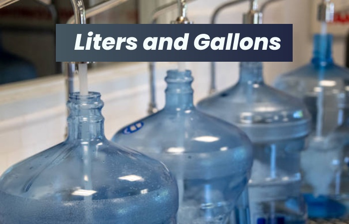 Liters and Gallons