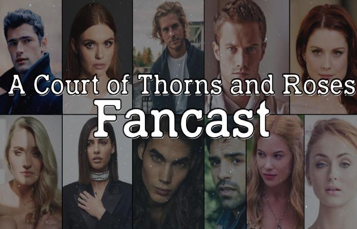 Everything Needs to know about A Court of Thorns and Roses TV Series