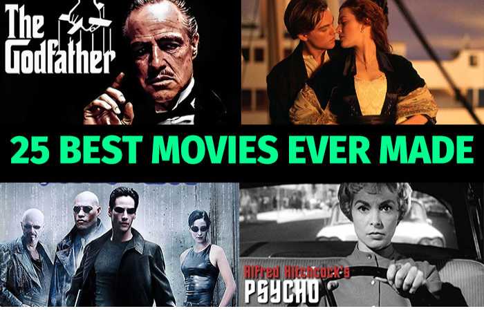 Some of the Best Movies of All Time are listed below